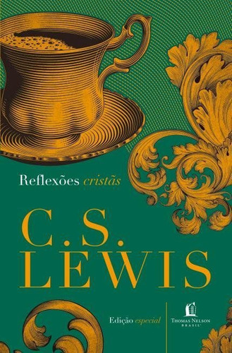 Livro Reflexões Cristãs - C.s. Lewis - Super Lançamento