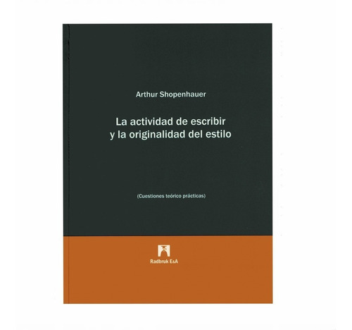 Libro La Actividad De Escribir Y La Originalidad Del Estilo