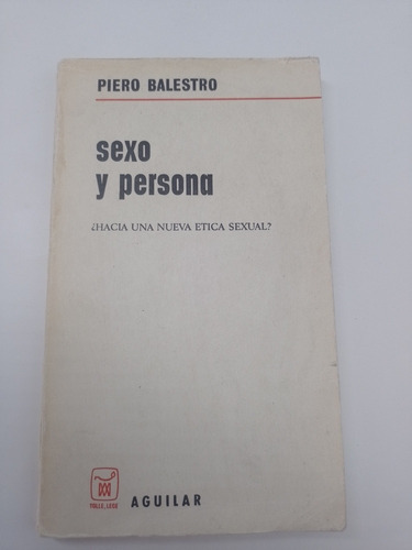 Sexo Y Persona Piero Balestro 