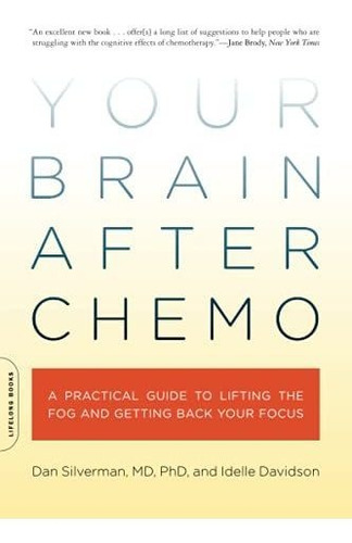 Book : Your Brain After Chemo A Practical Guide To Lifting.