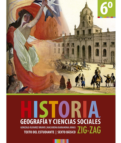 Historia, Geografía Y Ciencias Sociales 6° Básico