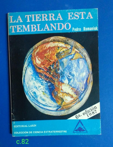 Pedro Romaniuk / La Tierra Está Temblando