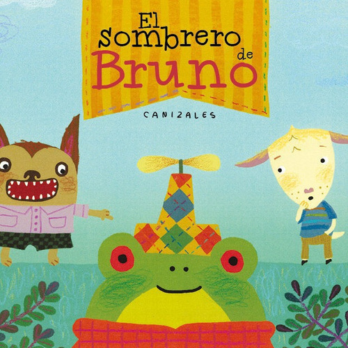 El Sombrero De Bruno, De Canizales. Editorial Beascoa, Tapa Dura En Español