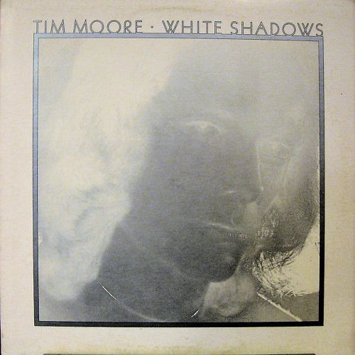 Tim Moore White Shadows Porcaro Mcdonald Masse Imp Lp Pvl