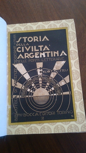 Imagen 4 de 4 de Storia Civiltá Argentina Nelle Fonti Letterarie - De Matteis