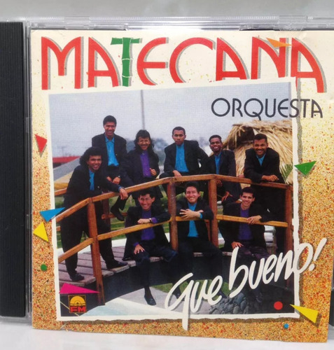 Orquesta Matecaña.          Que Bueno.