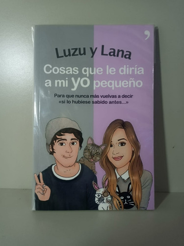 Libro Cosas Que Le Diria A Mi Yo Pequeño De Luzu Y Lana (3)