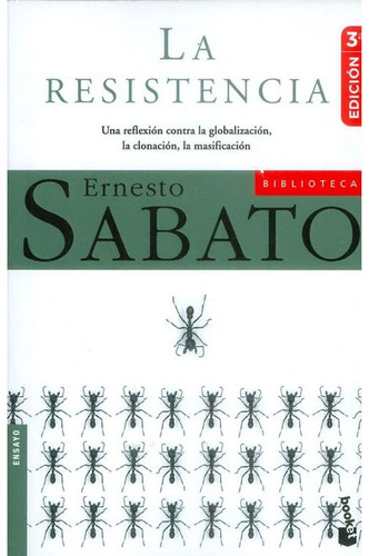 Libro Fisico La Resistencia   Ernesto Sabato