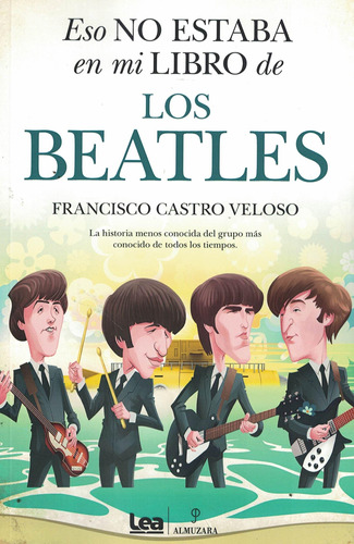 Eso No Estaba En Mi Libro De Los Beatles Francisco Castro Ve