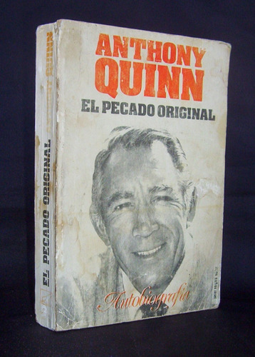 Anthony Quinn El Pecado Original Autobiografía