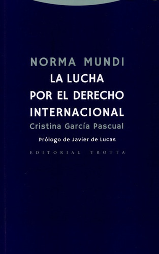 Libro Norma Mundi La Lucha Por El Derecho Internacional