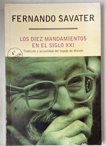 Fernando Savater Los Diez Mandamientos En El Siglo Xxi