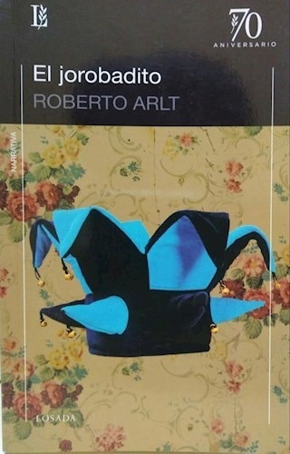 El Jorobadito - Arlt  Roberto (libro)