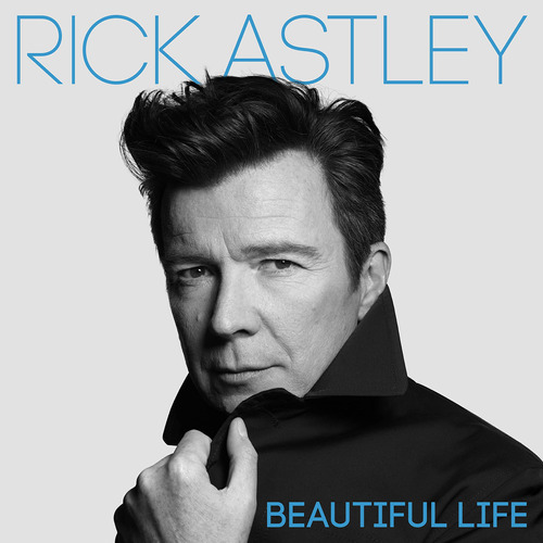 Cd Beautiful Life (deluxe) - Rick Astley