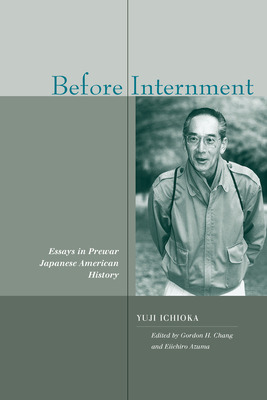 Libro Before Internment: Essays In Prewar Japanese Americ...