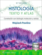 Comprar Ross Histologia. Texto Y Atlas - Pawlina - Wolters Kluwer 