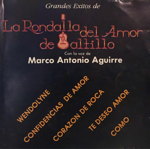 Cd Marco Antonio Aguirre - La Rondalla Del Amor De Saltillo