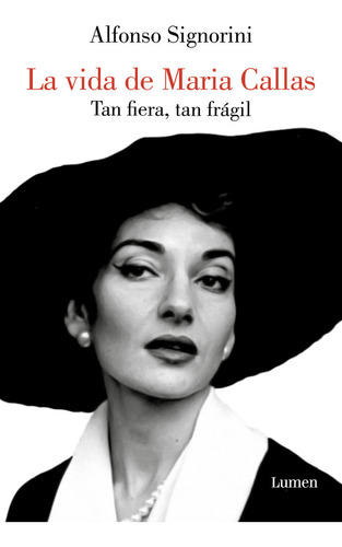 Libro La Vida De Maria Callas - Signorini, Alfonso