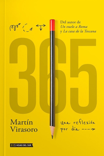 365: Una Reflexión Por Día. Martín Virasoro