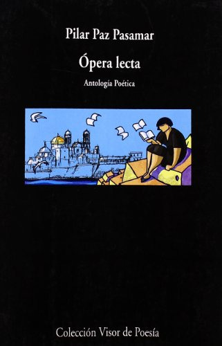 Libro Ópera Lecta De Paz Pasamar Pilar