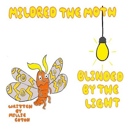 Libro Mildred The Moth Blinded By The Light - Coton, Millie