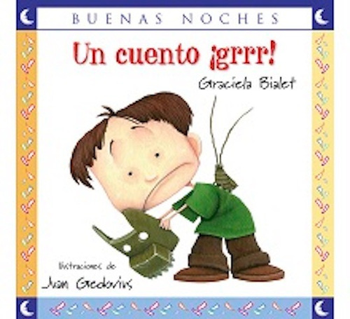 Un Cuento Grrr Graciela Bialet Buenas Noches Norma