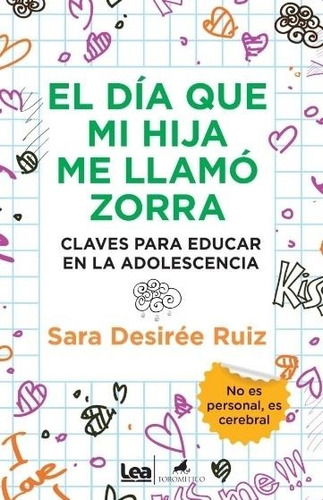 Libro El Día Que Mi Hija Me Llamo Zorra -  Ruiz, Sara Desire