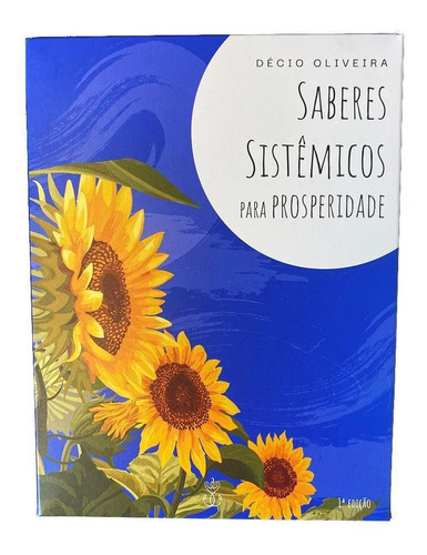 Saberes Sistêmicos Prosperidade: Cartas Sistêmicas Base Na