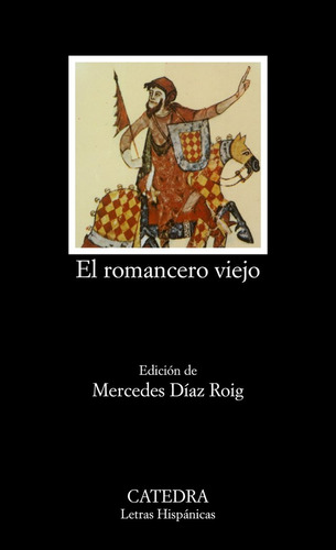 Romancero Viejo Catedra - Mercedes Diaz Roig