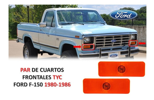 Par De Cuartos Frontales Ford F-150 1980-1986 Tyc