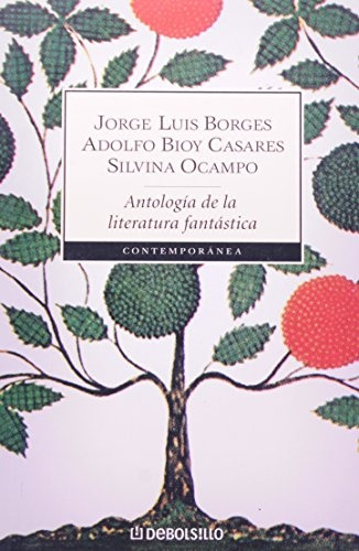 Antologia De La Literatura Fantastica - Bioy Casares/ Borges