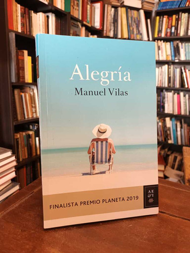 Alegría - Manuel Vilas