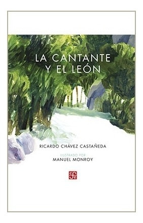 La Cantante Y El León |e| Chavez Castañed