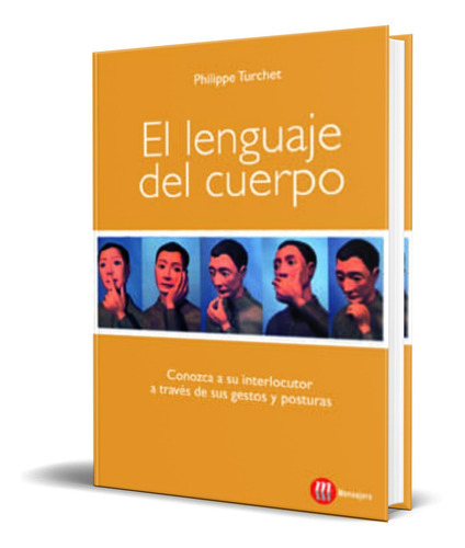 El Lenguaje Del Cuerpo, De Philippe Turchet. Editorial Mensajero, Tapa Blanda En Español, 2011
