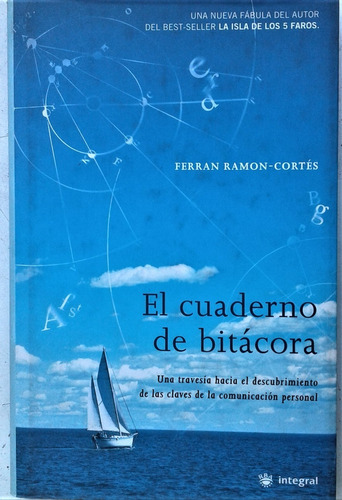 El Cuaderno De Bitacora - Ferran Ramon Cortes - R B A 2006