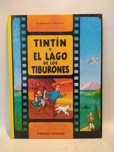 Tintín Y El Lago De Los Tiburones Hergé Juventud