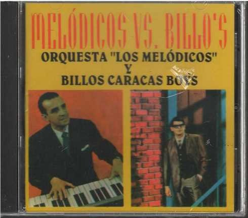 Cd - Los Melodicos Y Billos/ Los Melodicos Vs Billos