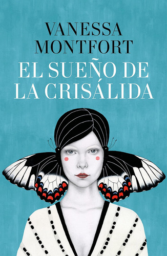 Libro: El Sueño De La Crisálida / The Dream Of The Chrysalis