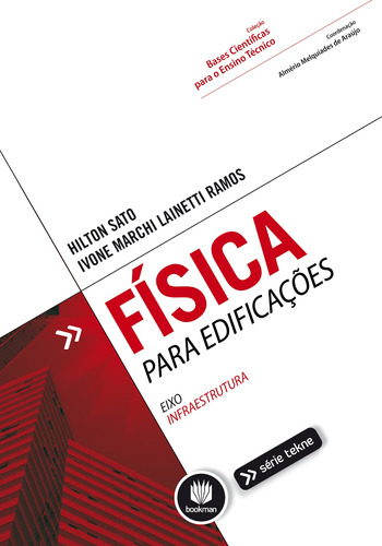 Física para Edificações, de Sato, Hilton. Série Tekne Bookman Companhia Editora Ltda., capa mole em português, 2014