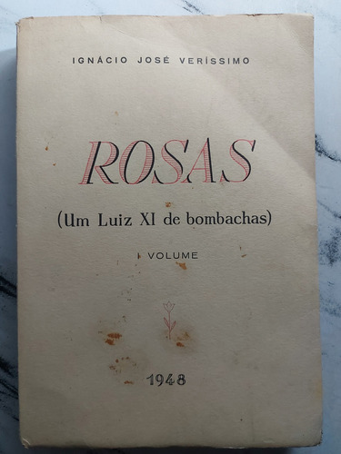 Antiguo Libro Rosas Ignacio José Veríssimo Ian 341