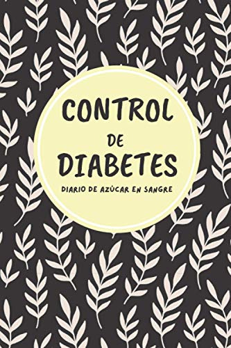 Control De Diabetes Diario De Azucar En Sangre: Agenda De Di