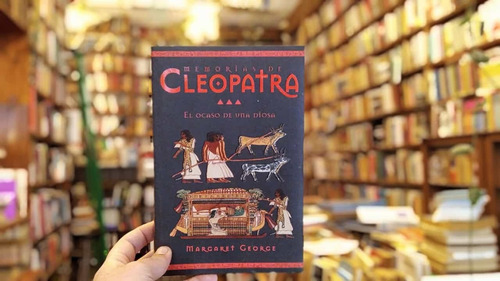 Memorias De Cleopatra. Margaret George.