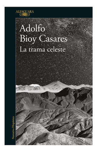 La Trama Celeste Adolfo Bioy Casares