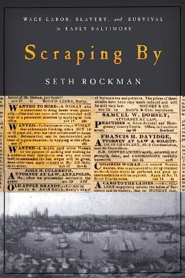 Libro Scraping By : Wage Labor, Slavery, And Survival In ...