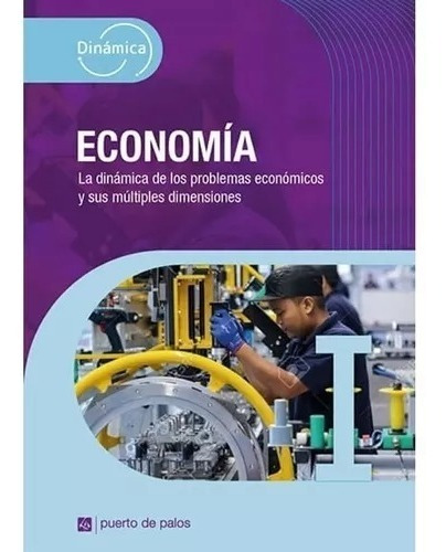 Economia I - Dinamica - Puerto De Palos