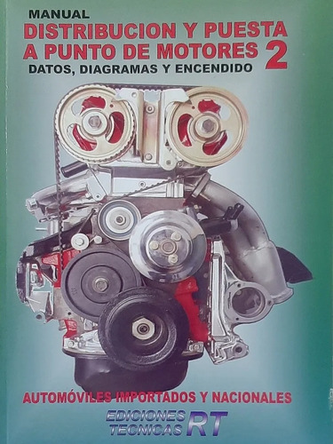 Oferta 4 Manuales Distribucion Puesta Punto Motores N°1-4 Rt