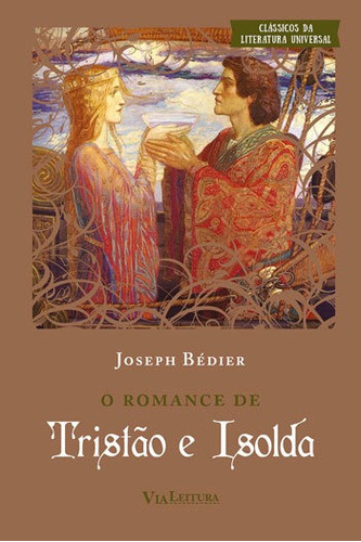 O Romance De Tristão E Isolda