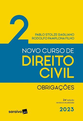 Curso De Direito Civil Vol. 2 - Obrigacoes (24ª Edição 2023) Saraiva