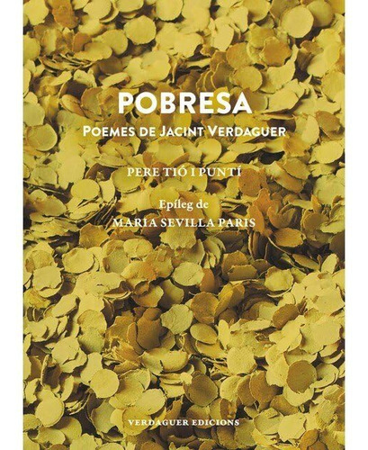 Pobresa: Poemes De Jacint Verdaguer: 5 (univers)