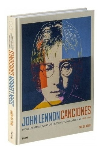 Libro John Lennon - Canciones - Paul Du Noyer